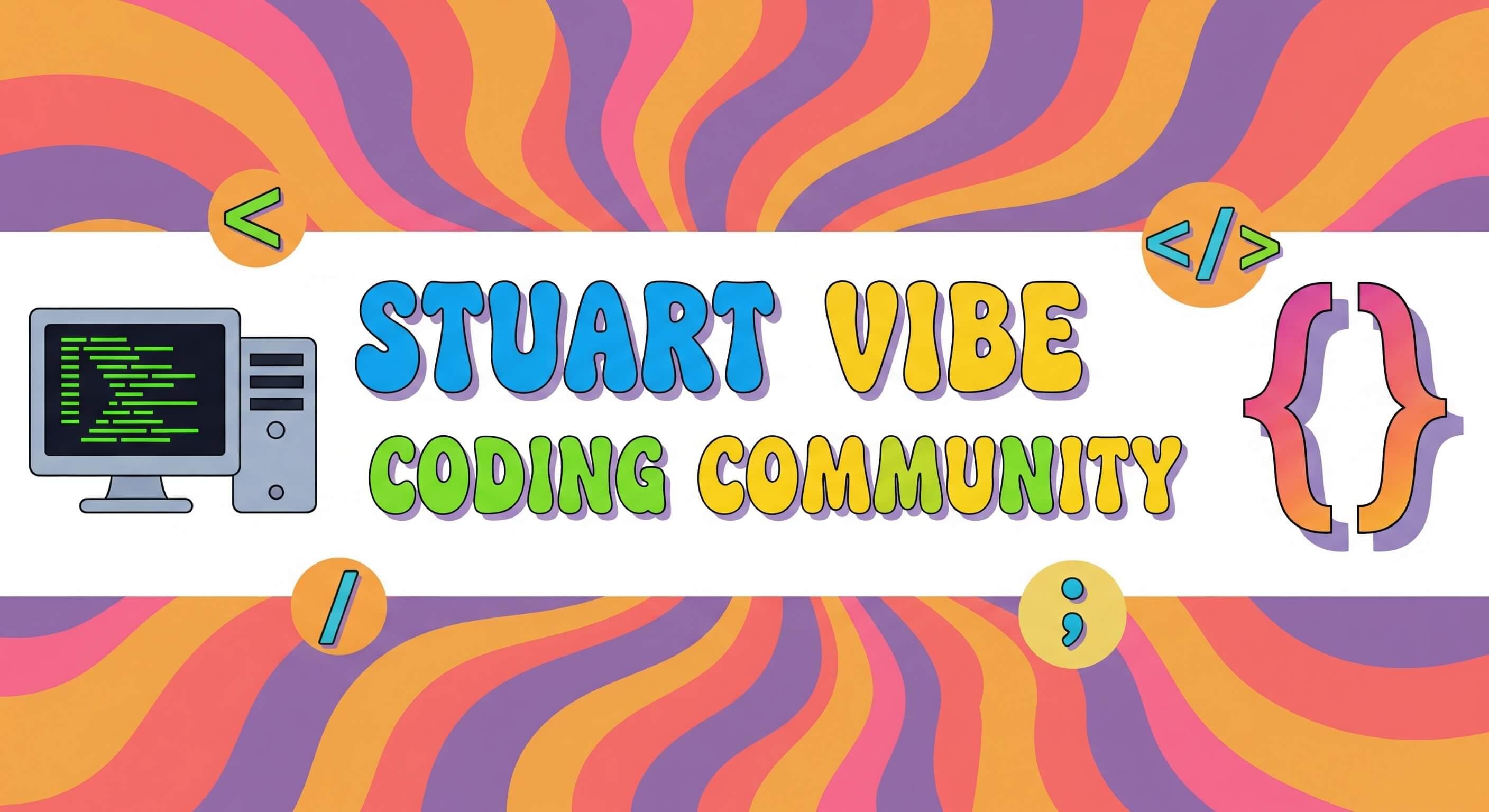 Stuart Vibe Coding Community Banner
